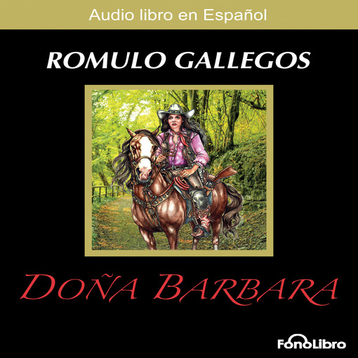Title details for Doña Barbara by Romulo Gallegos - Available